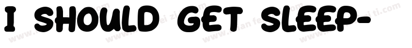 I should get sleep字体转换